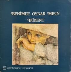 Bülent Ortaçgil – Benimle Oynar Mısın LP