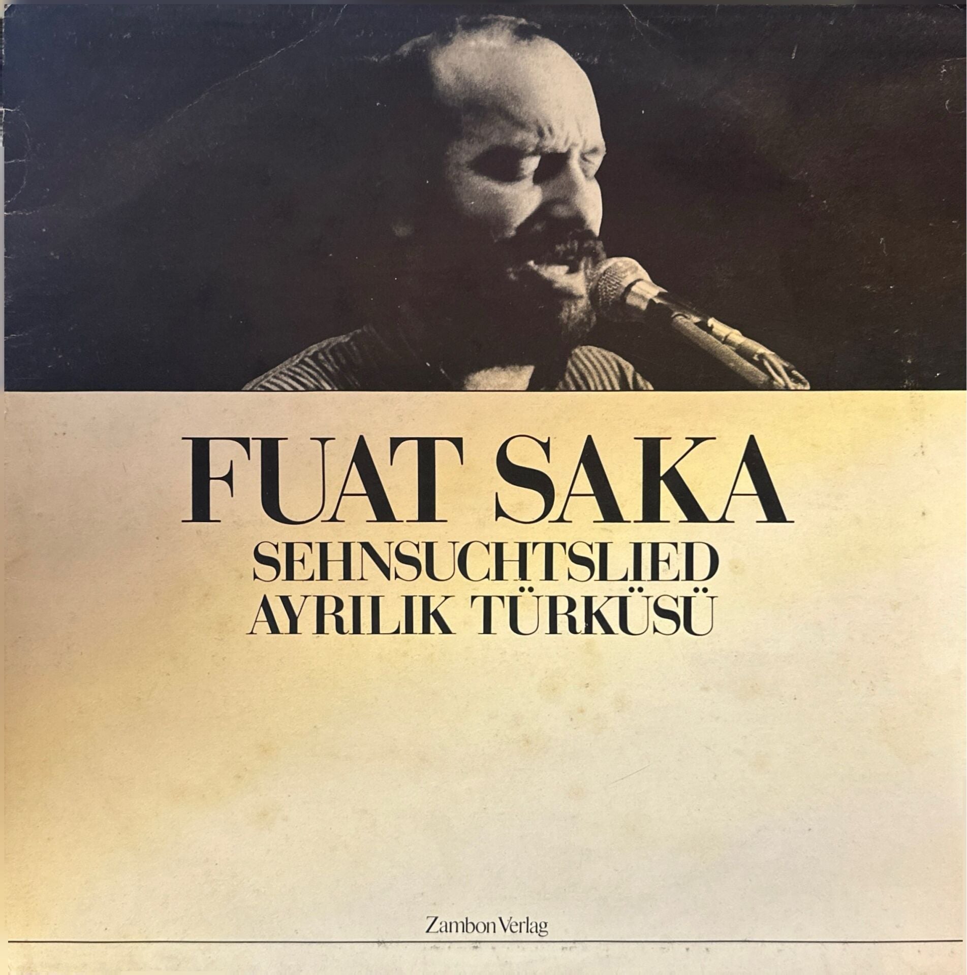 Fuat Saka – Sehnsuchtslied - Ayrılık Türküsü LP