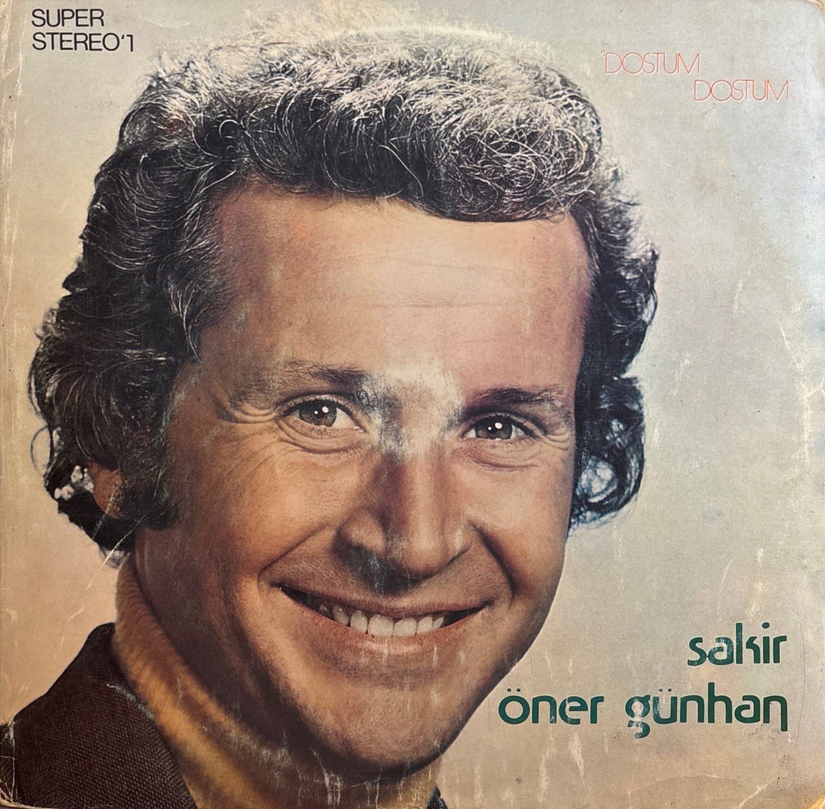 Şakir Öner Günhan – Dostum Dostum LP