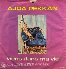 Ajda Pekkan - Viens Dans Ma Vie / Face A Face Avec Moi 45'lik