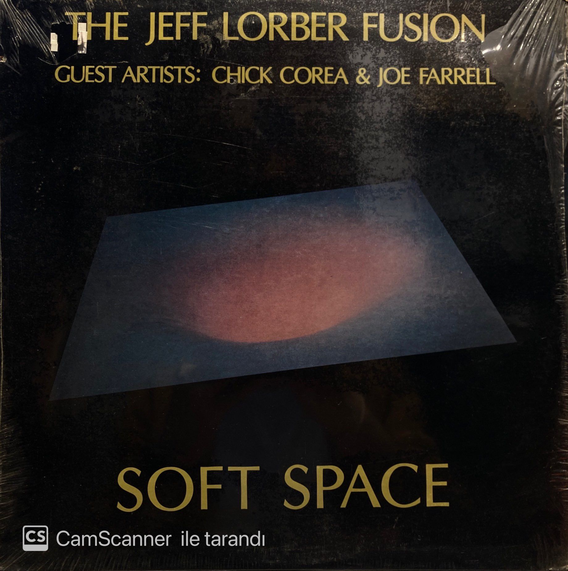 The Jeff Lorber Fusion Guest Artists: Chick Corea & Joe Farrell – Soft Space LP