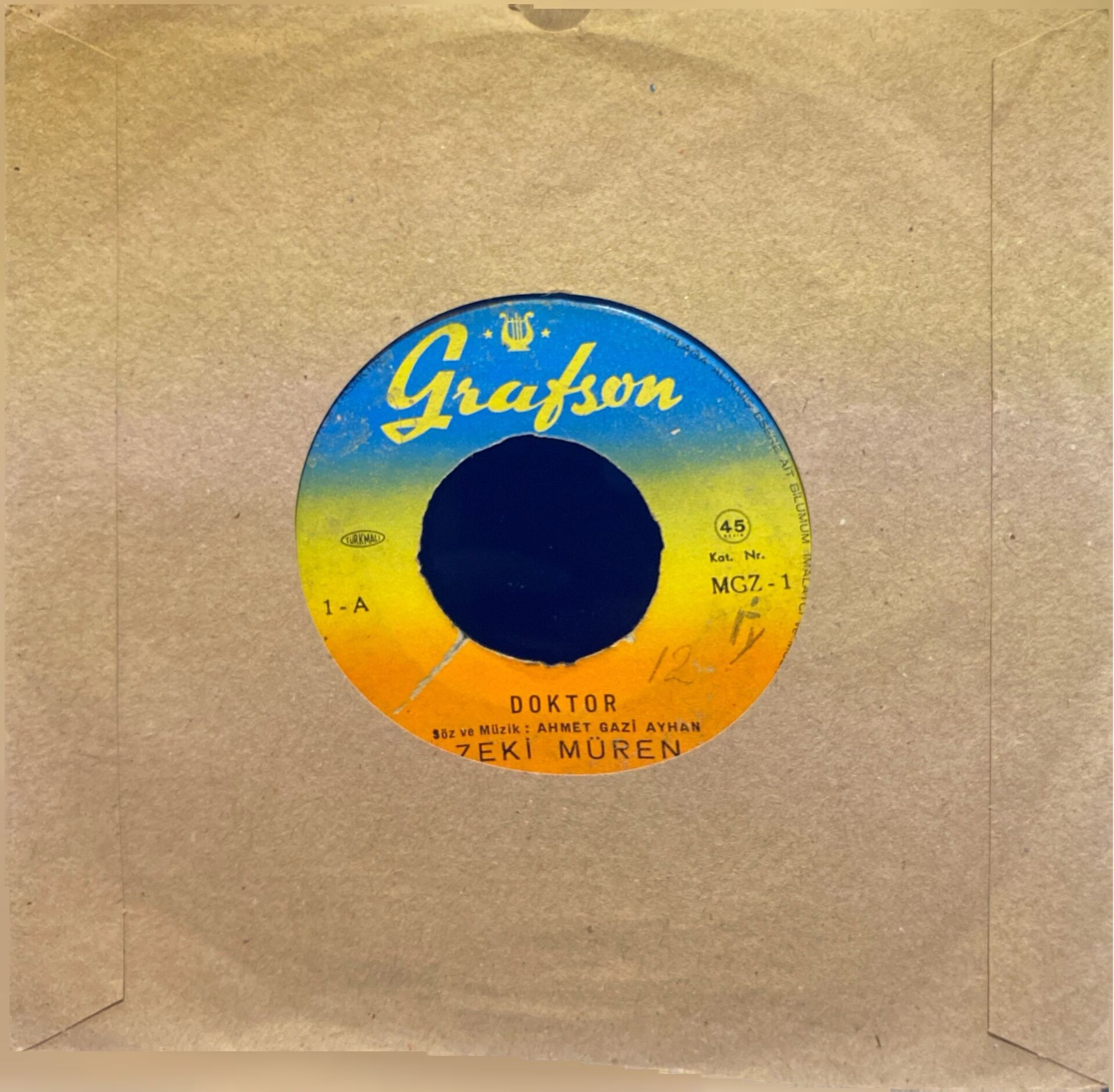 Zeki Müren - Doktor / Sevdaya Koşanlar ( MGZ -1 ) 45'lik
