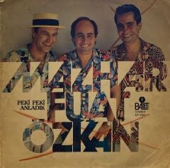 Mazhar / Fuat / Özkan (MFÖ) – Peki Peki Anladık LP