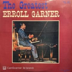Erroll Garner – The Greatest Erroll Garner Vol. III LP