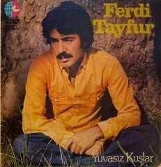 Ferdi Tayfur – Yuvasız Kuşlar LP