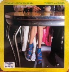The Tarney/Spencer Band – Three's A Crowd LP