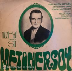 Metin Ersoy & Vefa Lisesi Korosu - Samba Marş / Musikal Şiir 45'lik