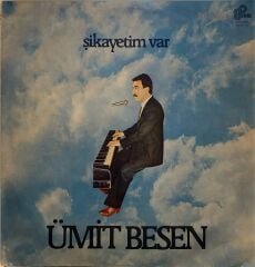 Ümit Besen – Şikayetim Var LP