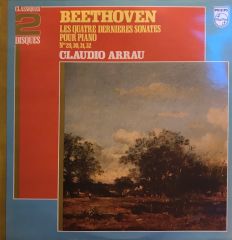 Claudio Arrau – Beethoven Les Quatre Dernières Sonates Pour Piano LP